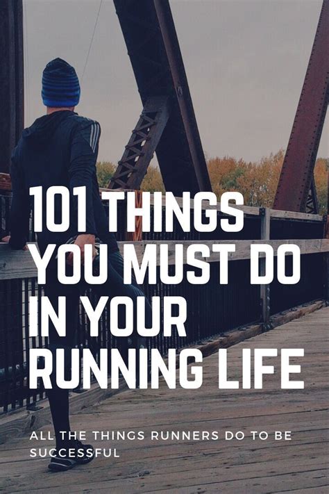 101 Must Do Things In Your Running Career Running Workouts Running