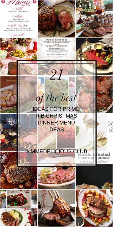 You could serve almost anything else on the side and your dinner guests would still be quite impressed, but since you've likely gone to great expense and effort. Prime Rib Christmas Menu - 17 Classic Dishes to Add to ...