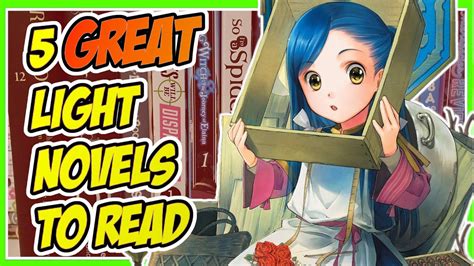 5 Great Light Novels To Read In 2023 Light Novel Recommendations