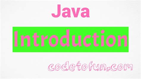 Java Introduction Codetofun