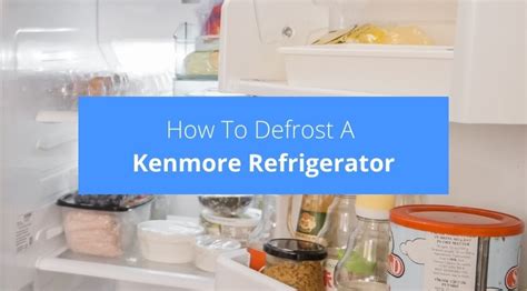 How To Defrost A Kenmore Refrigerator The Easy Way Check Appliance