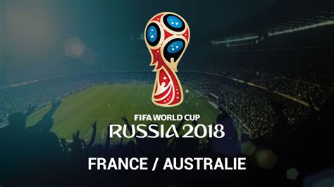 0 200 500 1000 2000 5000 10000+. Coupe du Monde 2018 : Regarder France / Australie en streaming live