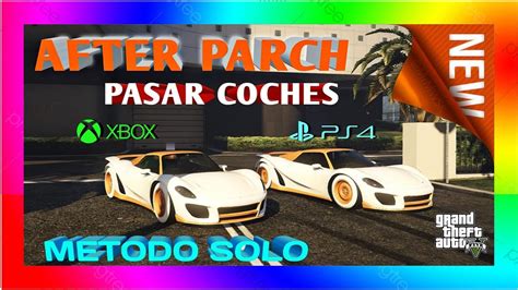 *NUEVO* COMO PASAR COCHES AMIGOS EN XBOX & PS4 GTA 5 ONLINE 1.50|AFTER