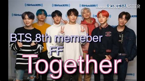 Together Bts 8th Member Ff Ep8 Youtube