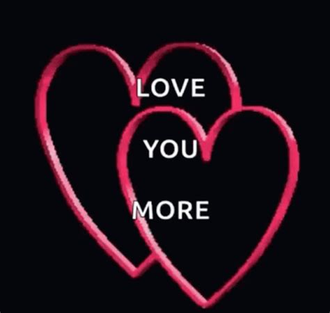 I Love You More Images And Es