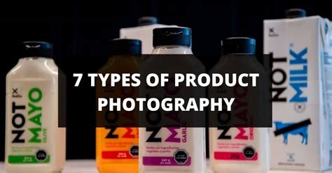7 Most Common Types Product Photography You Must Know