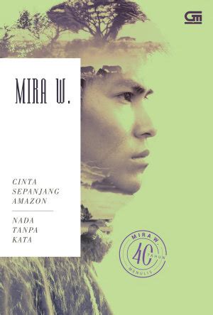 Pernikahan yang di awali dengan kasih sayang dan cinta akhirnya kandas karena tidak mempunyai momongan sehingga memutuskan untuk bercerai. Download Novel Cinta Sepanjang Amazon & Nada Tanpa Kata by ...