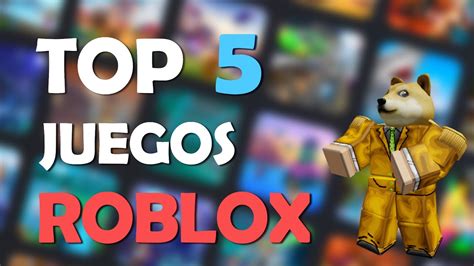 Mejores Juegos De Roblox 2020 🔥 Top 5 Roblox Youtube