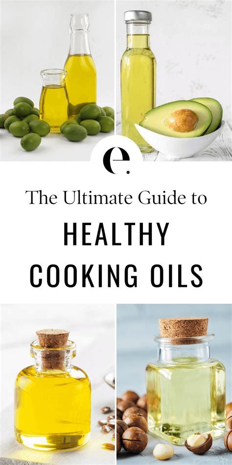 The Ultimate Guide To Healthy Cooking Oils Artofit