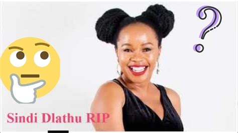 Sindi Dlathu 48 Died In Car Accident Sa Actress And Musician Passed