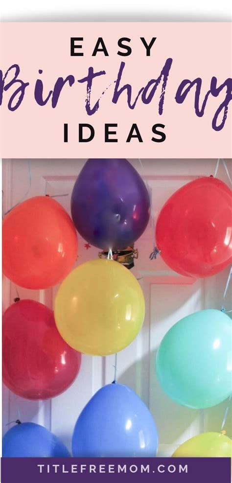 Make Your Child Feel Special On Their Birthday Cheap Birthday Ideas