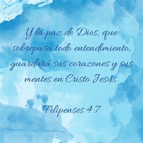 Filipenses 4 7 Y La Paz De Dios Que Sobrepasa Todo Entendimiento
