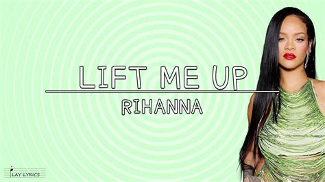 rihanna lift me up lyrics youtube