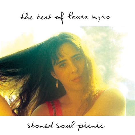 ‎stoned Soul Picnic The Best Of Laura Nyro ローラ・ニーロのアルバム Apple Music