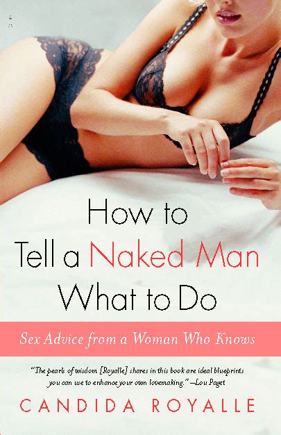 How To Tell A Naked Man What To Do Book By Candida Royalle Official