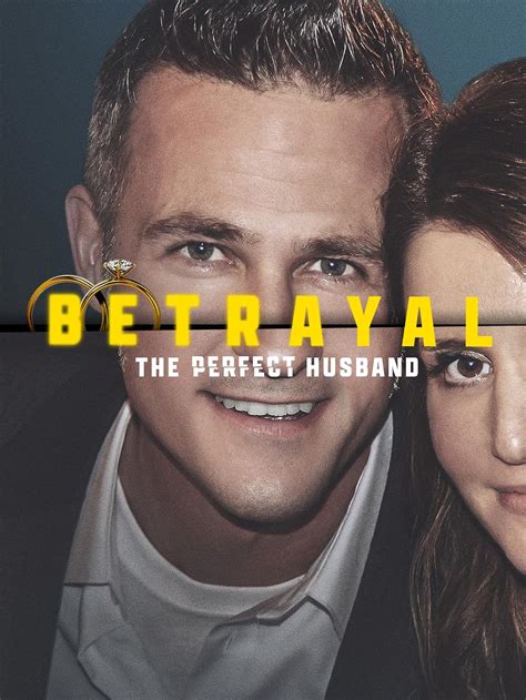 Betrayal The Perfect Husband 2023