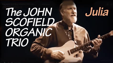 The John Scofield Organic Trio Julia Bergen Jazzforum Youtube