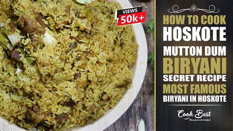 Hoskote Mutton Dum Biryani SECRET Mutton Dum Biryani RECIPE Cook In