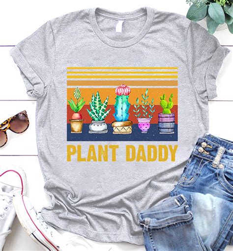 Freeship Plant Daddy Shirt Plant Dad Shirt Plant T Etsy