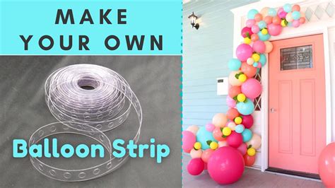 How To Make Balloon Strip Diy Balloon Garland Strip Balloon Tape