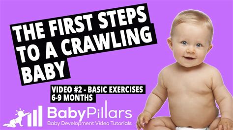 When Do Babies Start Crawling Basic Exercises To Proper Crawling