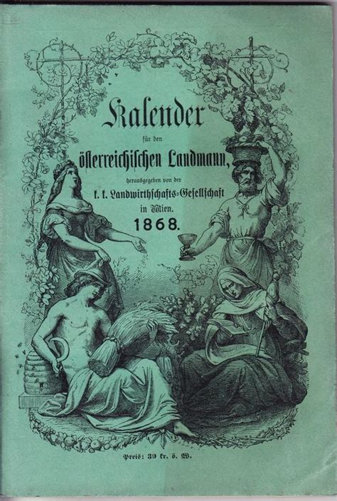 Kalender Auf Das Jahr 1868 Für Den österreichischen Landmann Hrsg Von