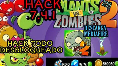 TUTORIAL PLANTAS VS ZOMBIES 2 HACK APK TODO DESBLOQUEADO 7 4 1 2019 NO