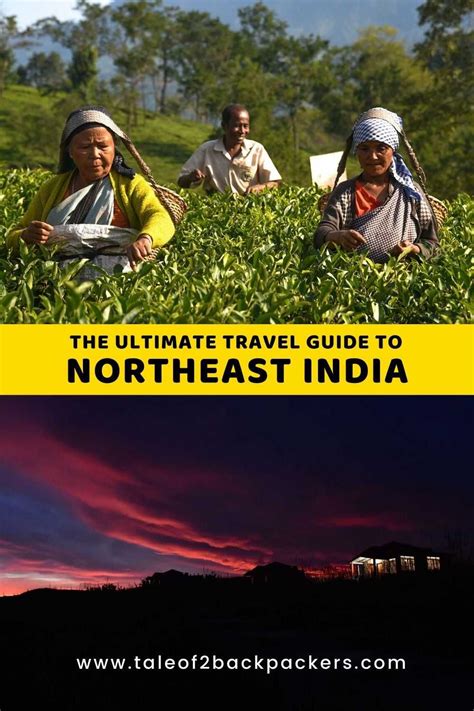 Best Northeast India Travel Guide Tips About Places Food And Others