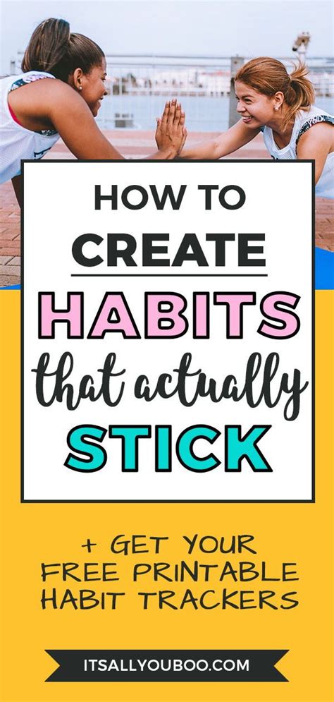 How To Make A Habit Stick Based On Science Get Healthy Habits Eat