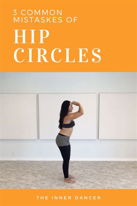 3 Common Mistakes Of Hip Circles Belly Dancing Workout Dance Workout