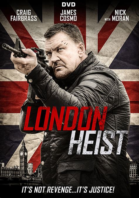 London Heist 2017 Mark Mcqueen Cast And Crew Allmovie