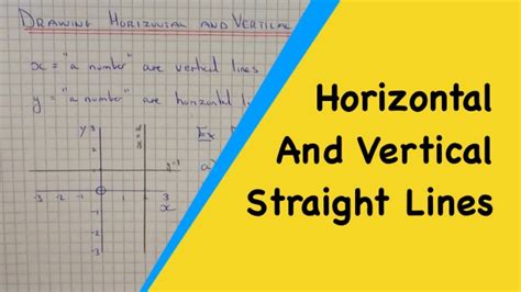 How To Draw Horizontal And Vertical Line Graphs Onto A Coordinate Grid