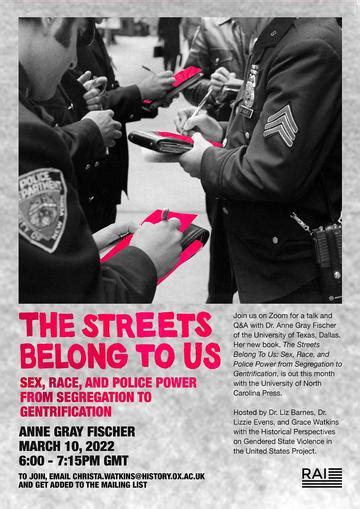 The Streets Belong To Us Sex Race And Police Power From Segregation To Gentrification