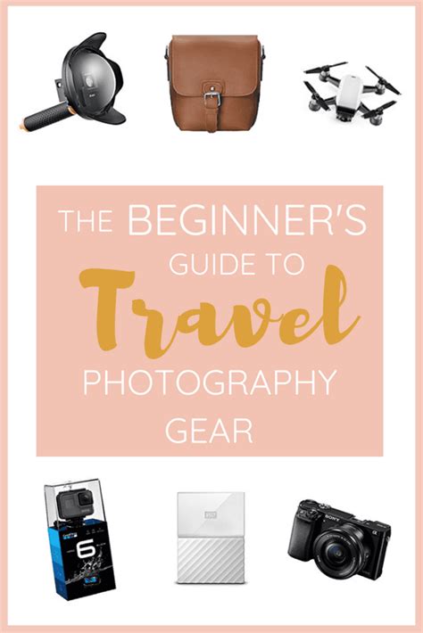 Beginners Guide To Travel Photography Gear The Republic Of Rose