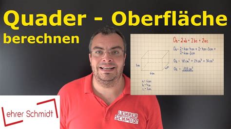 Eine konstruktion, welche die berechnung der oberfläche eines quaders demonstriert. Quader - Oberfläche berechnen | Mathematik - einfach ...