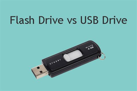 Flash Drive Vs Usb Drive Whats The Difference Minitool Partition