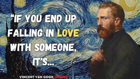 Vincent Van Gogh Quotes That Can Change The Way You Think Great