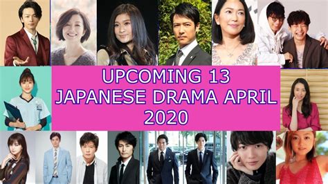 Without further ado, here are the best japanese films of 2020, in reverse order. UPCOMING 13 JAPANESE DRAMA APRIL 2020 - YouTube