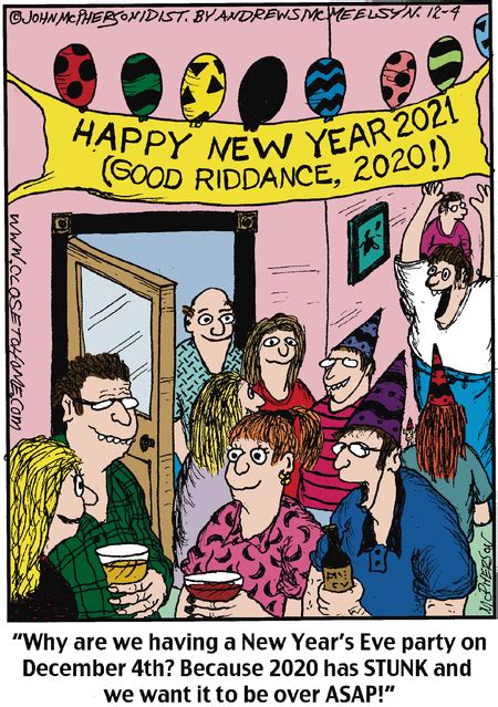 Close To Home By John McPherson For December GoComics Com Comic Strip Funny Happy