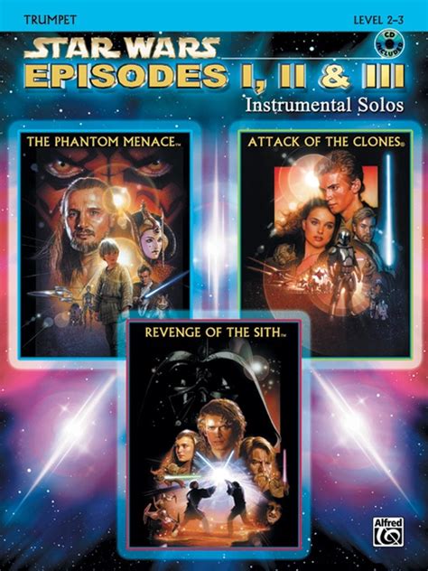 Star Wars® Episodes I Ii And Iii Instrumental Solos Trumpet Book And Cd