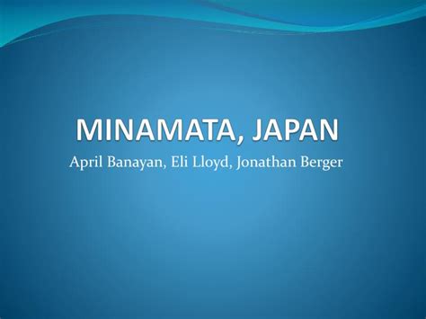 PPT - MINAMATA, JAPAN PowerPoint Presentation, free ...