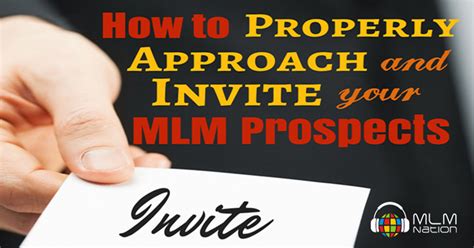 How To Properly Approach And Invite A Prospect In Mlm 506