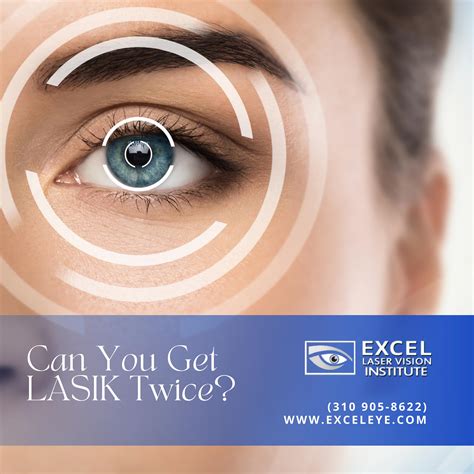 Can You Get LASIK in Orange County Twice? by Excel Laser Vision