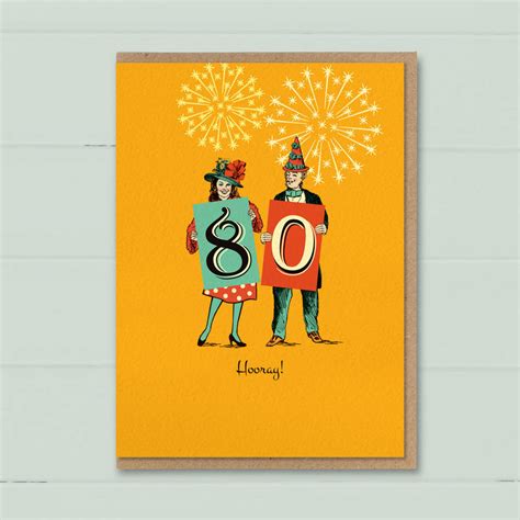 Funny 80th Birthday Card ‘80 Hooray By The Typecast Gallery