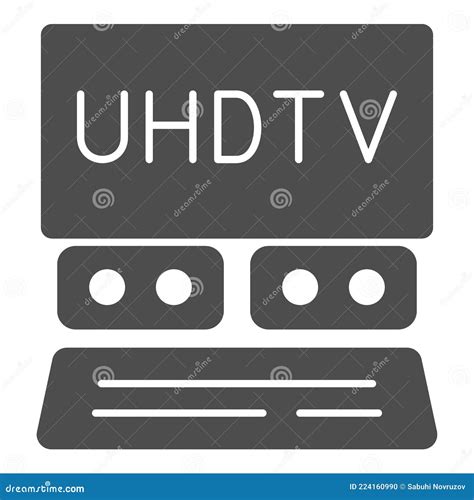 Uhdtv System Solid Icon Monitors And Tv Concept Ultra High Definition