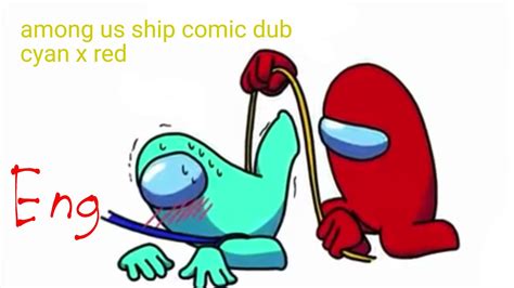 Among Us Ship Comics Eng Dub Cyan X Red Youtube