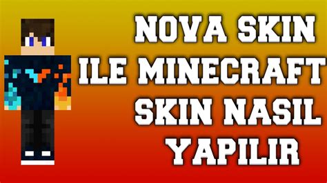 Nova Skin İle Minecraft Skin Nasıl Yapılır Detaylı Anlatım Youtube