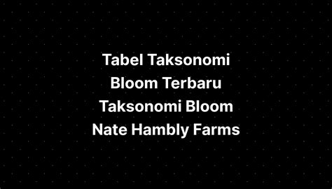 Tabel Taksonomi Bloom Terbaru Taksonomi Bloom Nate Hambly My XXX Hot Girl