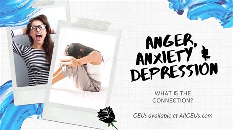 Anger Anxiety Depression Make The Connection Counselor Toolbox