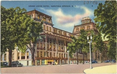 Grand Union Hotel Saratoga Springs N Y Saratoga Springs New York